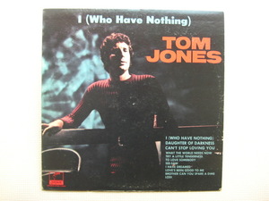 ＊【LP】TOM JONES／I（Who Have Nothing ）（XPAS71039）（輸入盤）