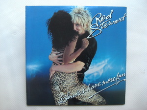 ＊【LP】ROD STEWART／BLONDES HAVE MORE FUN（BSK-3261）（輸入盤）