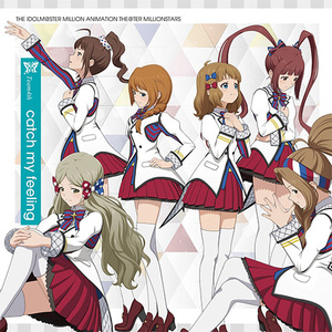 【新品】 THE IDOLM@STER MILLION ANIMATION THE@TER MILLIONSTARS Team4th catch my feeling CD 倉庫神奈川