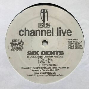 Channel Live / Six Cents USオリジナル盤