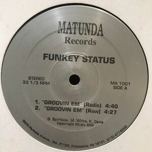 Funkey Status / Groovin Em US盤