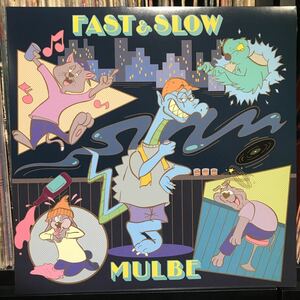 Mulbe / Fast & Slow 日本盤LP