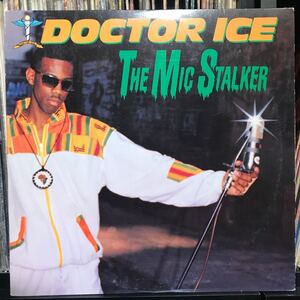 Doctor Ice / The Mic Stalker USオリジナル盤LP