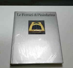 Le Ferrari di Pininfarina 「ピニンファリーナのフェラーリ」Angelo T. Anselmi 　洋書