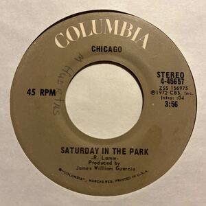 US盤 7インチ　CHICAGO # SATURDAY IN THE PARK / ALMA MATER