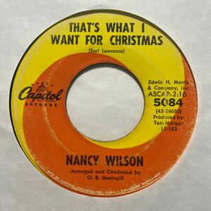 US盤 7インチ　NANCY WILSON # THAT'S WHAT I WANT FOR CHRISTMAS / WHAT ARE YOU DOING NEW YEAR'S EVE