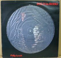 UK盤ピクチャーLP：Philip Lynott 「SOLO in SOHO」シン・リジィ、フィリップ・リノット PHIL１_画像2