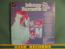 Johnny Burnette The Rock 'N Roll Trio ： Tear It Up LP (( Rockabilly ロカビリー Rock A Billy Rock-A-Billy / 落札5点で送料当方負担_画像3