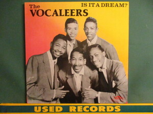 The Vocaleers ： Is It A Dream ? LP (( 50's R&B / Doo-Wop Doo-Wap DooWop DooWap / 落札5点で送料当方負担