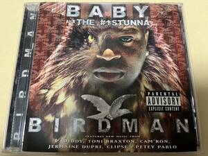 BABY AKA THE #1 STUNNA/BIRDMAN/G-Rap/LIL WAYNE/MANNIE FRESH/T.I./8BALL