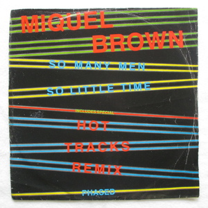 ◇12：UK◇ MIQUEL BROWN / SO MANY MEN SO LITTLE TIME (HOT TRACKS REMIX) 収録