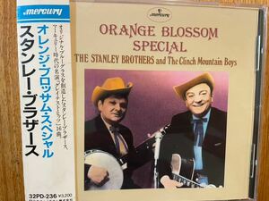 CD THE STANLEY BROTHERS & CLINCH MOUNTAIN BOYS / ORANGE BLOSSOM SPECIAL