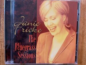 CD JANIE FRICKE / THE BLUEGRASS SESSIONS