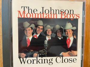 CD THE JOHNSON MOUNTAIN BOYS / WORKING CLOSE