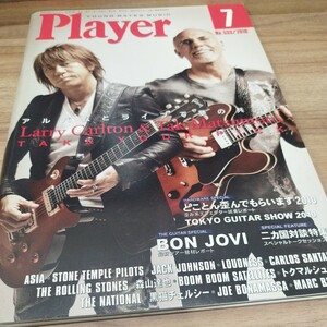 Player2010.7 Larry Carlton＆Tak Matsumoto/とことん歪んでもらいます2010/ギブソンFB l/lll/V/Vll 1964、Marc Bolanポスター付