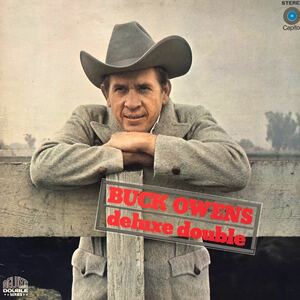 c 2LP 二枚組 Buck Owens デラックス ・ダブル・バック オウエンズのすべて 見開きジャケット レコード 5点以上落札で送料無料