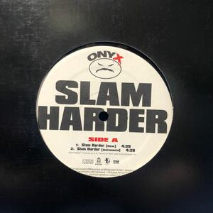 c 12インチ ONYX SLAM HARDER / HOLD UP LP レコード 5点以上落札で送料無料