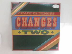 Y 13-34 見本盤 LP レコード ATLANTIC チャールズ ミンガス チェインジズⅡ P-10087A CHARLES MINGUS CHANGES 5曲 JAZZ ジャズ