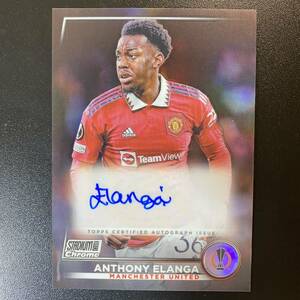 2022-23 Topps Chrome UEFA Stadium Club Anthony Elanga Auto Manchester United 直筆サインカード アンソニー・エランガ