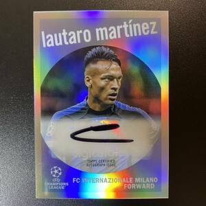 2022-23 Topps Chrome UCC Lautaro Martinez Auto 1959 インテル 直筆サインカード ラウタロ・マルティネス