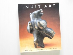 洋書 Inuit Art イヌイットのアート作品集/図録 エスキモー