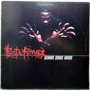 【Busta Rhymes “Gimme Some More”】 [♪HZ]　(R6/2)