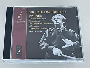 自主制作　Barbirolli Society◇ワーグナー: 序曲、前奏曲集　 ジョン・バルビローリ指揮 ハレ管弦楽団 S23