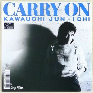 ■河内淳一｜Carry On／Day After ＜EP 1988年 見本盤・日本盤＞KUWATA BANDのリードギター B面は桑田佳祐などコーラス参加