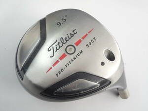 ★即決★Titleist PRO TITAN 905T★メンズドライバー★9.5度★タイトリスト★コントロール重視★ヘッドのみ★ゴルフ★