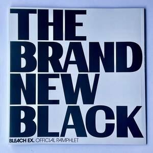 BLEACH EX. 公式パンフレット THE BRAND NEW BLACK 20周年 原画展 久保帯人 集英社