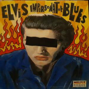 エルヴィス・プレスリーものまね歌手コンピ！英オリジLP！V.A. / Elvis Impersonator Blues 1995年 Helvis HELVIS-1 Presley ロカビリー