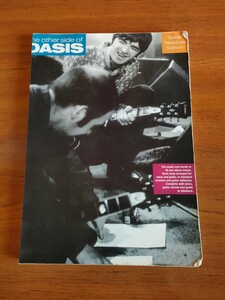 裁断済み 初版 オアシス ジ・アザー・サイド・オブ・オアシス ギタースコア 楽譜 タブ譜 OASIS The Other Side of Oasis GUITAR SCORE TAB