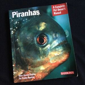 ピラニア　飼育　洋書　熱帯魚　魚　fish フィッシュ　アマゾン　ガイドブック