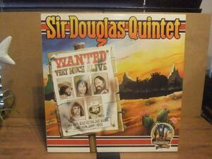 ダグ・サーム[Sir Douglas Quintet/Wanted Very Much Alive]英オリジナル盤/パブ・ロック/カントリー・ロック/Tex Mex テックス・メックス