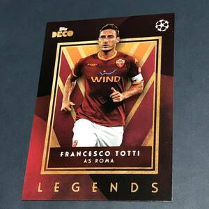 2023-24 Topps Deco UEFA Club Competitions Soccer Francesco Totti AS Roma Legends カード