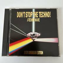 △△DON'T STOP THE TECHNO!　J-TECHNO WAVE JOHN ROBINSON EDITION△△_画像1