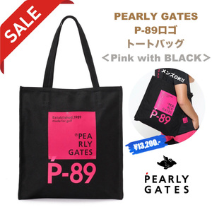 【公式完売】PEARLY GATES パーリーゲイツ P-89ロゴ トートバッグ ＜Pink with BLACK＞★パーリーゲイツ【新作】