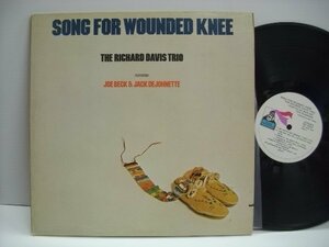 [LP] THE RICHARD DAVIS TRIO featuring JOE BECK & JACK DEJOHNETTE / SONG FOR WOUNDED KNEE US盤 FLYING DUTCHMAN FD 10157 ◇r60205