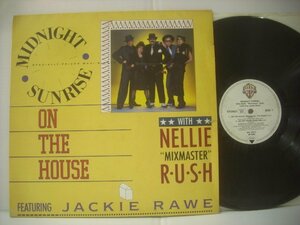 ■ 輸入GERMANY盤 12インチ 　MIDNIGHT SUNRISE WITH NELLIE MIXMASTER RUSH FEATURING JACKIE RAWE　/ ON THE HOUSE 1986年 ◇r60220