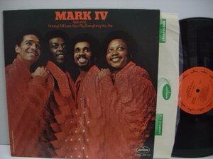 [LP] MARK IV / featuring HONEY I STILL LOVE YOU ・ MY EVERYTHING YOU ARE マークIV US盤 MERCURY SRM 1-651 ◇r60220