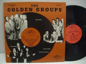[輸入USA盤 LP] THE GOLDEN GROUPS / VOLUME 17 THE BEST OF RELIC RECORDS ゴールデングループス ドゥーワップ RELIC 5036 ◇r60224