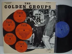 [輸入USA盤 LP] THE GOLDEN GROUPS / VOLUME 27 THE BEST OF FLASH RECORDS ゴールデングループス ドゥーワップ RELIC 5049 ◇r60224