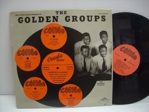 [輸入USA盤 LP] THE GOLDEN GROUPS / VOLUME 46 THE BEST OF COMBO RECORDS ゴールデングループス ドゥーワップ RELIC 5076 ◇r60224