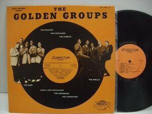 [輸入USA盤 LP] THE GOLDEN GROUPS /VOLUME 14 THE BEST OF JOHNSON RECORDS ゴールデングループス ドゥーワップ RELIC 5031 ◇r60224