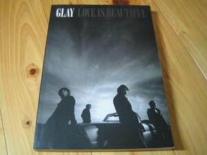 バンドスコア　GLAY LOVE IS BEAUTIFUL