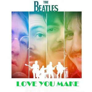 The Beatles コレクターズディスク 「LOVE YOU MAKE」 