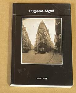 Eugene Atget Photofile ウジェーヌ・アジェ 写真集