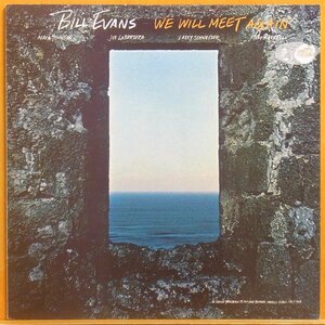 ●レア!白ラベプロモ!美盤!ダブル洗浄済!★Bill Evans(ビル エヴァンス)『We Will Meet Again』JPNオリジLP #61557