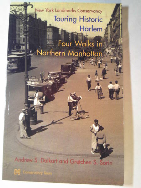英語「NYハーレム歴史散歩:北マンハッタン4っの散策コースTouring Historic Harlem: Four Walks in Northern Manhattan」