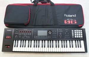 Y■◆ Roland シンセサイザー キーボード FA-06 ソフトケース付き ◆NHC09073　61鍵